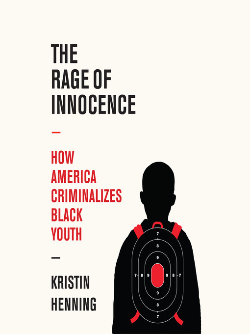 Title details for The Rage of Innocence by Kristin Henning - Wait list